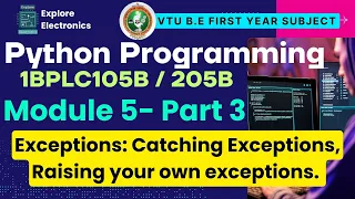 Module 5 Python Programming Exceptions Catching Exceptions Raising your own exceptions