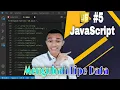 JavaScript Tutorial Mengubah Tipe Data Belajar Javascript