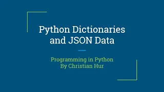 Python Dictionaries and JSON Data