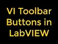How to Use VI Toolbar Buttons in LabVIEW