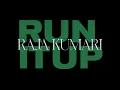 RUN IT UP