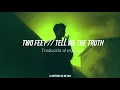 Download Lagu Two Feet - Tell Me The Truth (Traducida al español)