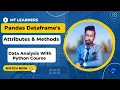 Pandas dataframe attributes and methods - Tutorial