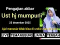 Lagu Ust hj mumpuni_25 desember 2025.istri soleha jilbab an istri sg gatel kr bojone uwong yo jilbab an🤣