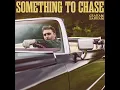 Graham Barham - SOMETHING TO CHASE (Official Audio)