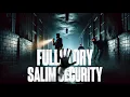 Download Lagu FULLSTORY SALIM SECURITY