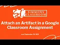 Attach an Artifact in a Google Classroom Assignment