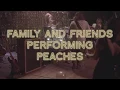 Download Lagu Family And Friends - Peaches (Live NYE)