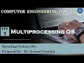 Lect-07 Multiprocessing OS Operating System Computer Engineering