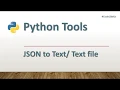 Python tools JSON to Text or txt file Conversion