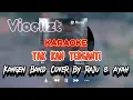 Download Lagu Takkan Terganti - Kangen Band ( Cover by Raju dan Ayah | KARAOKE