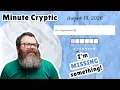 Unedited Minute Cryptic August 19 2026