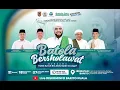 BATOLA BERSHOLAWAT BERSAMA HABIB SYECH BIN ABDUL QADIR ASSEGAF