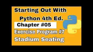Starting Out With Python Chapter 5 Exercise Program 7 Stadium Seating python practice programs