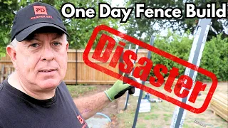 One Day Fence Project - What Could Go Wrong?