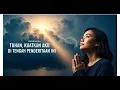 Download Lagu Lagu Rohani Tuhan, Kuatkan Aku di Tengah Penderitaan Ini