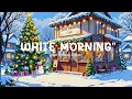 White Morning / Positive Day with Warm Coffee \u0026 Lofi Music / Chill Jazzy Lo-fi for Study, Relax