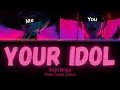 Download Lagu Your Idol - Saja Boys (Sing with Me)