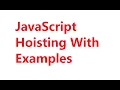 Deep Dive into JavaScript Hoisting with examples