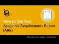 How to Use Your Academic Requirements Report ARR