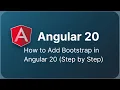 How to Add Bootstrap in Angular 20 Step by Step