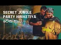 Download Lagu Secret Jungle Party Hiriketiya වෙන හැටි - DKM Raw Vlogs #secretjunglepartyhiriketiya #jungleparty
