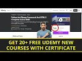 Get free 20 new udemy courses with certificate Free all udemy courses free python course