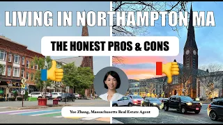 Living in Northampton MA Pros Cons