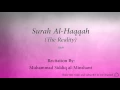 Download Lagu Surah Al Haqqah The Reality   069   Muhammad Siddiq al Minshawi   Quran Audio