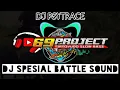 Download Lagu DJ PSYTRACE BY RISKI IRVAN NANDA/69 PROJECT/DJ SPESIAL BATTLE SOUND