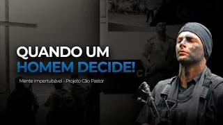 QUANDO UM HOMEM DECIDE | RC 71