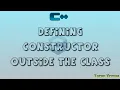 defining constructor outside the class in c