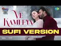 Download Lagu Ve Kamleya - Sufi | Rocky Aur Rani Kii Prem Kahaani | Ranveer, Alia | Shadab,Altamash, Asees, Pritam