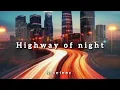Luno - Highway of Night (Original Mix) | Nineteen  