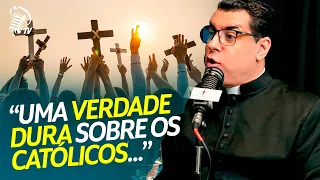"A VERDADE É QUE EXISTEM MUITOS CATÓLICOS CHATOS!" | PADRE CHRYSTIAN SHANKAR