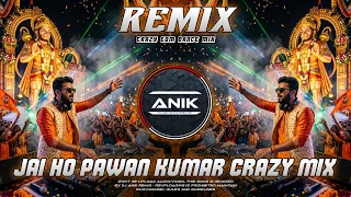 jai ho pawan kumar remix new rock edm dance mix ram navami 2026 dj anik remix
