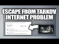 Escape from Tarkov how to fix High Ping or network connection lost - Tutorial