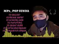Lagu DJ POP SUNDA TERPOPULER PALING ASOY