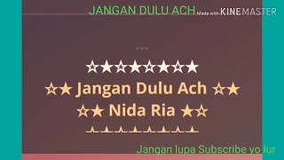 Download Karaoke Tanpa vocal cewek qasidah JANGAN DULU ACH duet dengan admin channel MP3
