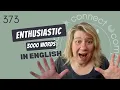 Learn English Vocabulary Enthusiastic - Definitions Usage Collocations and Opposites