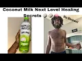 Coconut Milk Next Level Healing Secrets Sky Blackwell