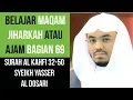 Maqam Jiharkah / Ajam 69 - Surah Al-Kahfi 32-50 - Syeikh Yasser Al Dosari