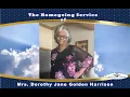 The Homegoing Service of Mrs Dorothy Jane Golden Harrison