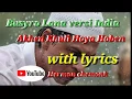 Download Lagu Busyro Lana versi India Akhen Khuli Hoya Hoben with lyrics