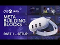 Meta Building Blocks in Unity Part 01 Setup Camera Rig for VR