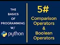 Python Programming for Beginners - Comparison and Boolean Operators