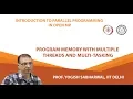 Program Memory with Multiple threads and Multi-tasking