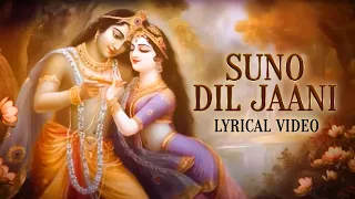 suno dil jaani lyrical video j s r madhukar radha krishna bhajan bhakti song 2025