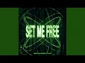 Download Lagu Set Me Free