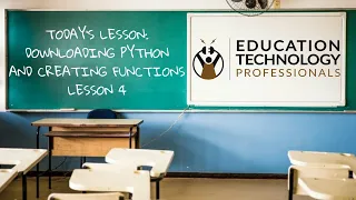 Python Download and Creating Functions Lesson 4